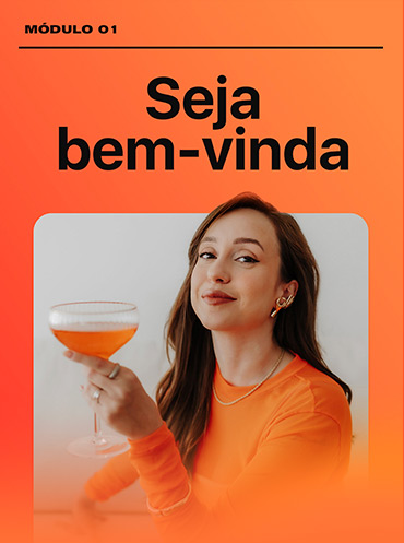 Módulo 1: Seja bem-vinda