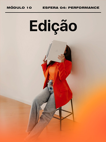 Módulo 10: Edição