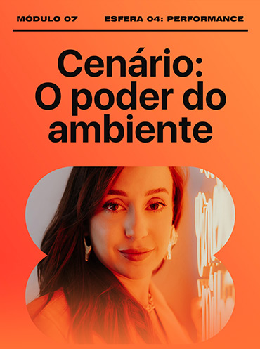 Módulo 7: Cenário: o poder do ambiente